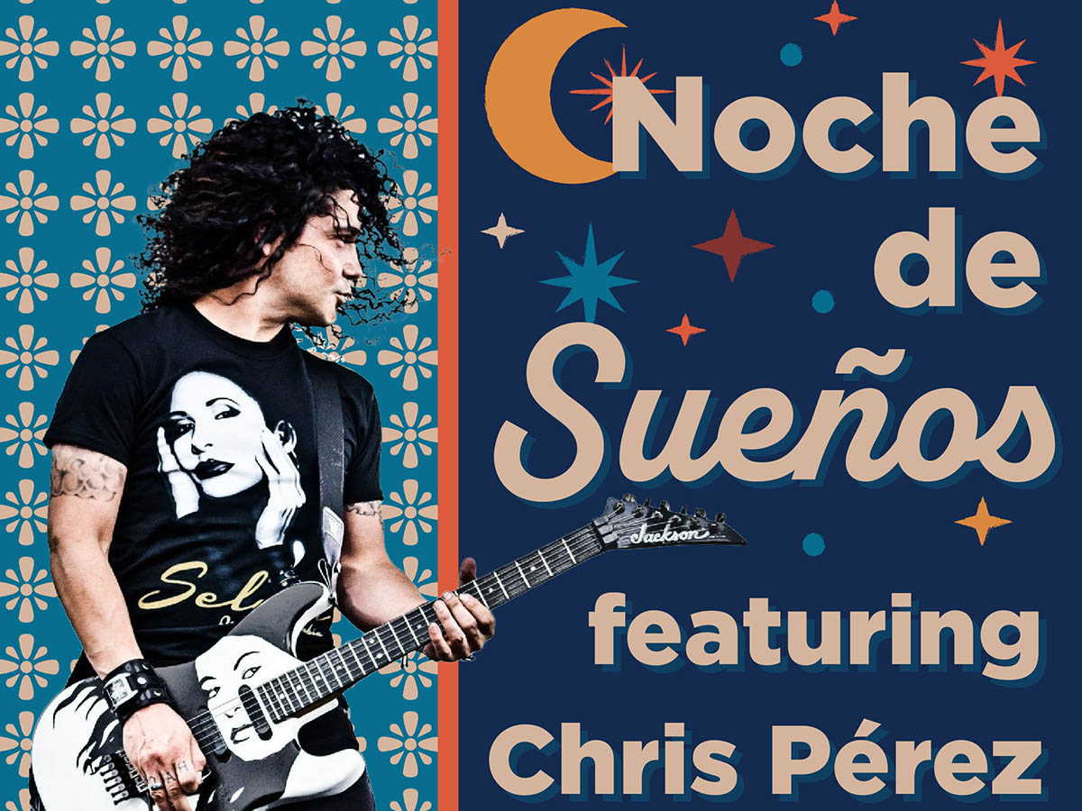 Noche de Sueños featuring Chris Perez