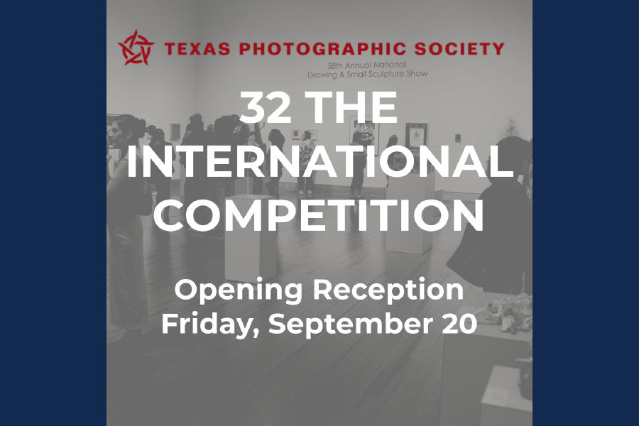 Save the date - Texas Photographic Society opens Sept 20